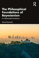 Philosophical Foundations Of Bayesianism | An Opinionated Introduction | Buch