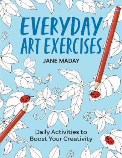 Jane Maday Everyday Art Exercises (Tascabile)
