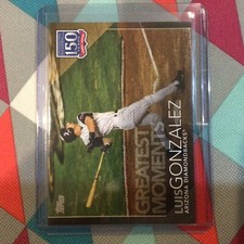 Luis Gonzalez Diamondbacks 150 years 2019 topps greatest Moments Black/299 made