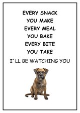 Border Terrier I?ll Be Watching You sign, Border Terrie Metal Sign,