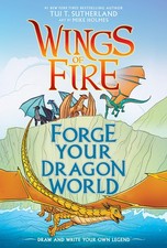 Forge Your Dragon World: A Wings of Fire Creative Guide (Wings of Fire Graph...