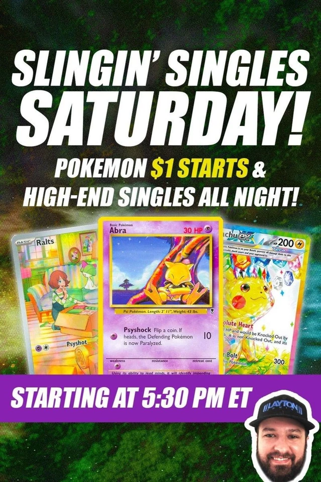 Slingin' Singles Saturday! Pokemon $1 Starts & High-End All Night!