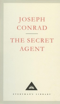 The Secret Agent A Simple Tale by Joseph Conrad (Hardback Book)