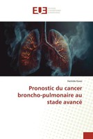 Hamida Kwas | Pronostic Du Cancer Broncho-Pulmonaire Au Stade Avancé | Buch