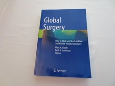 Global Surgery: How to Work and Teach in Low-...