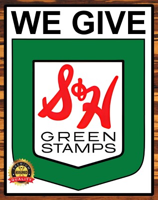 S&H Green Stamps - We Give - 1970s - Metal Sign 11 x 14