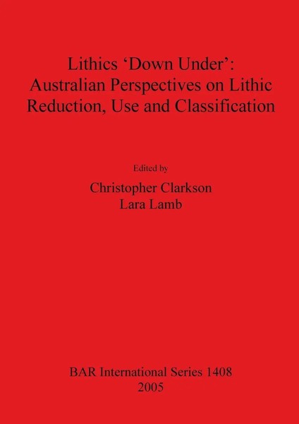 Lithics 'Down Under' | Christopher Clarkson (U. A.) | Taschenbuch | Englisch-image