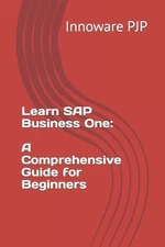 Innoware Pjp Learn SAP Business One (Paperback) (UK IMPORT)