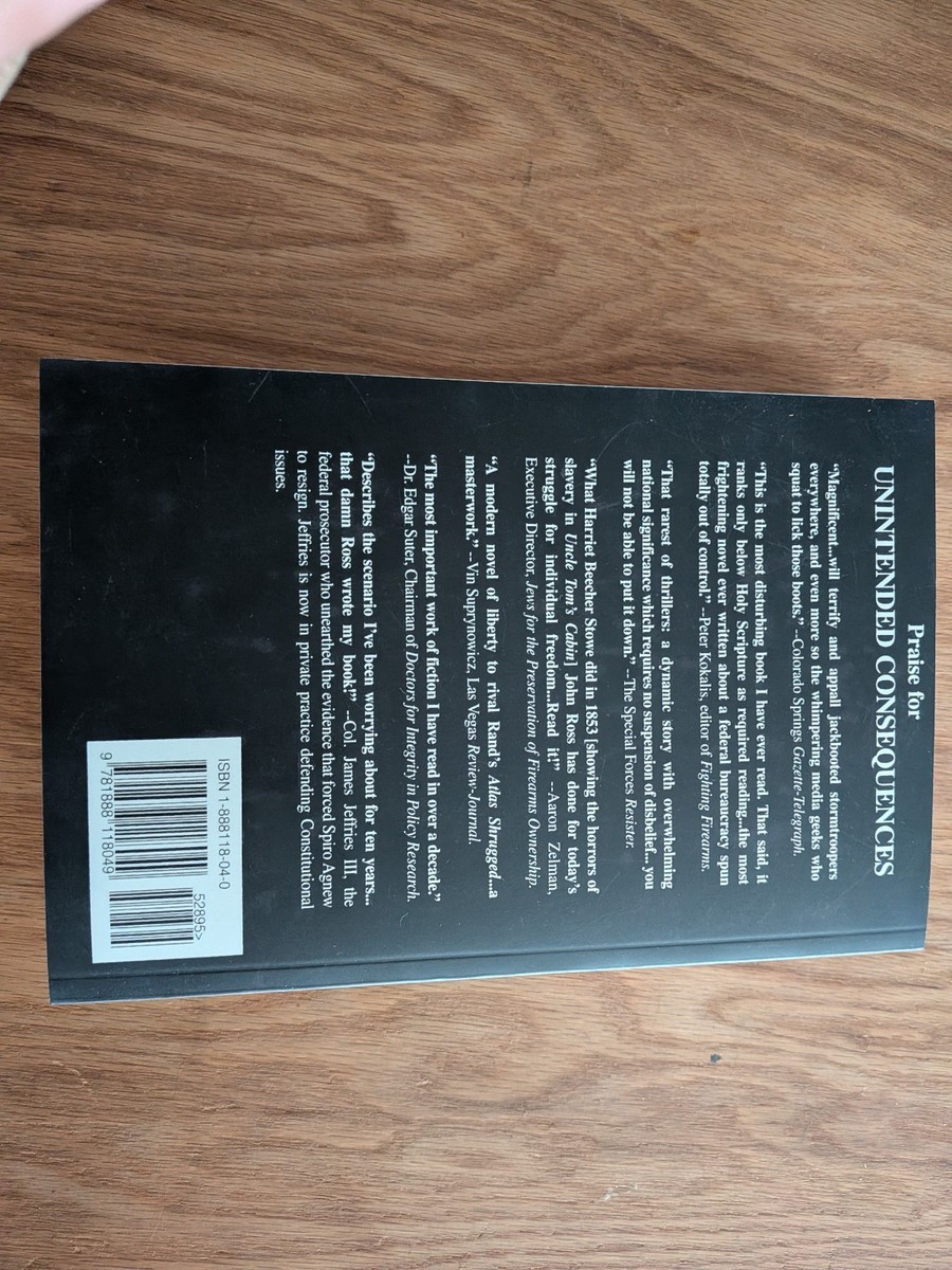 Unintended Consequences by John Ross (1996, Trade Paperback) for
