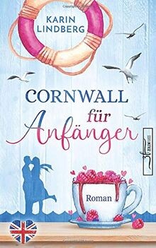 Cornwall für Anfänger: Liebesroman von Lindberg, Karin | Buch | Zustand gut