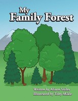 Alison Voiles | My Family Forest | Taschenbuch | Englisch (2010) | AuthorHouse