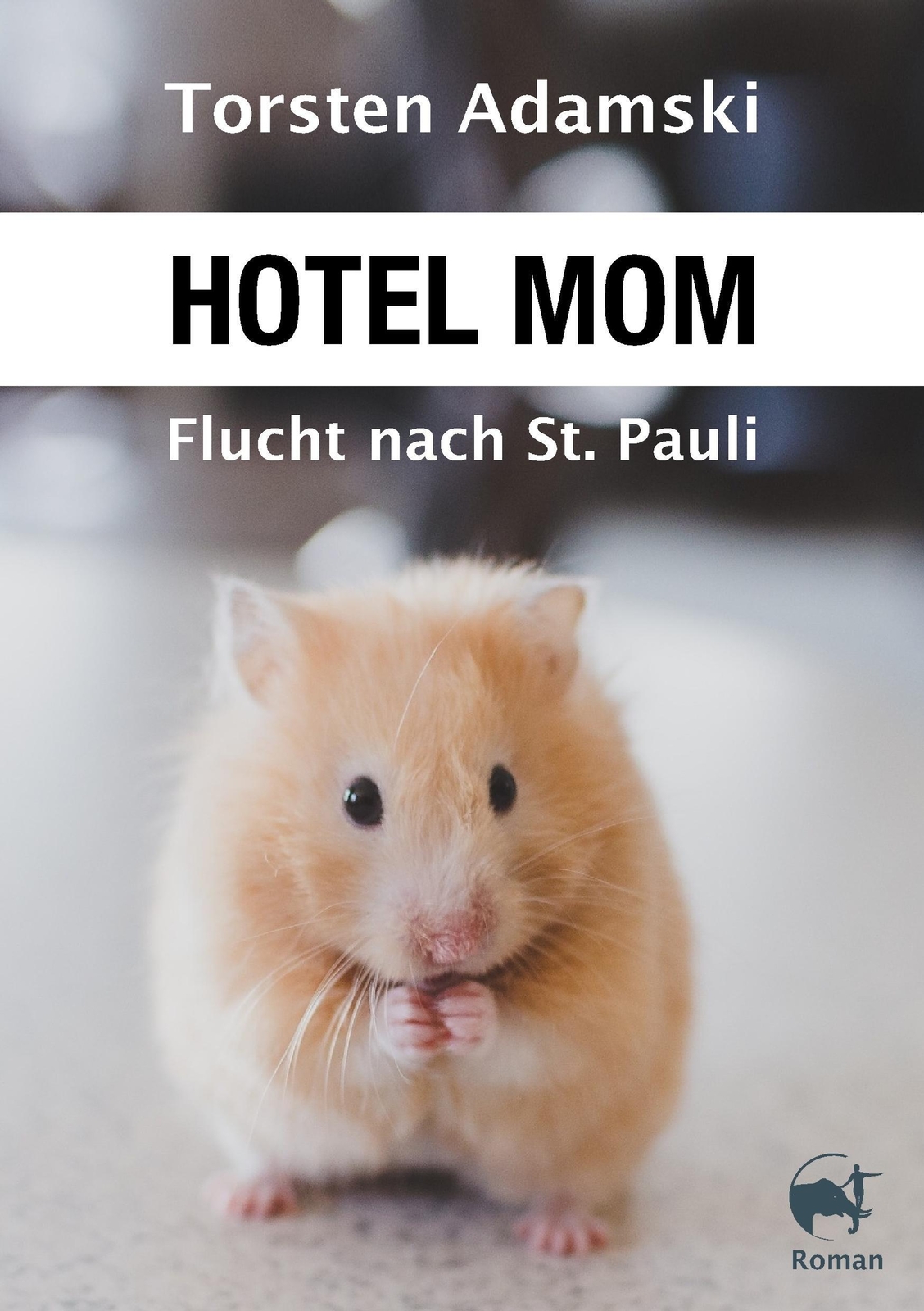 Torsten Adamski | Hotel Mom - Flucht Nach St. Pauli | Taschenbuch |