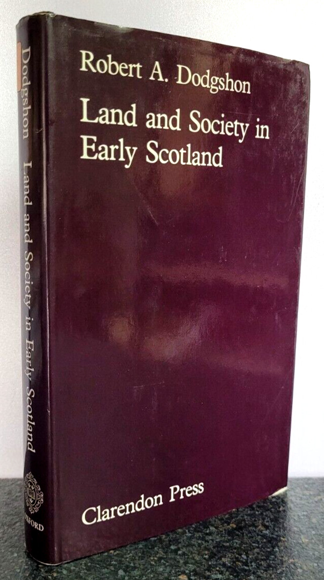 Land and Society in Early Scotland by Robert A Dodgshon , Hardback