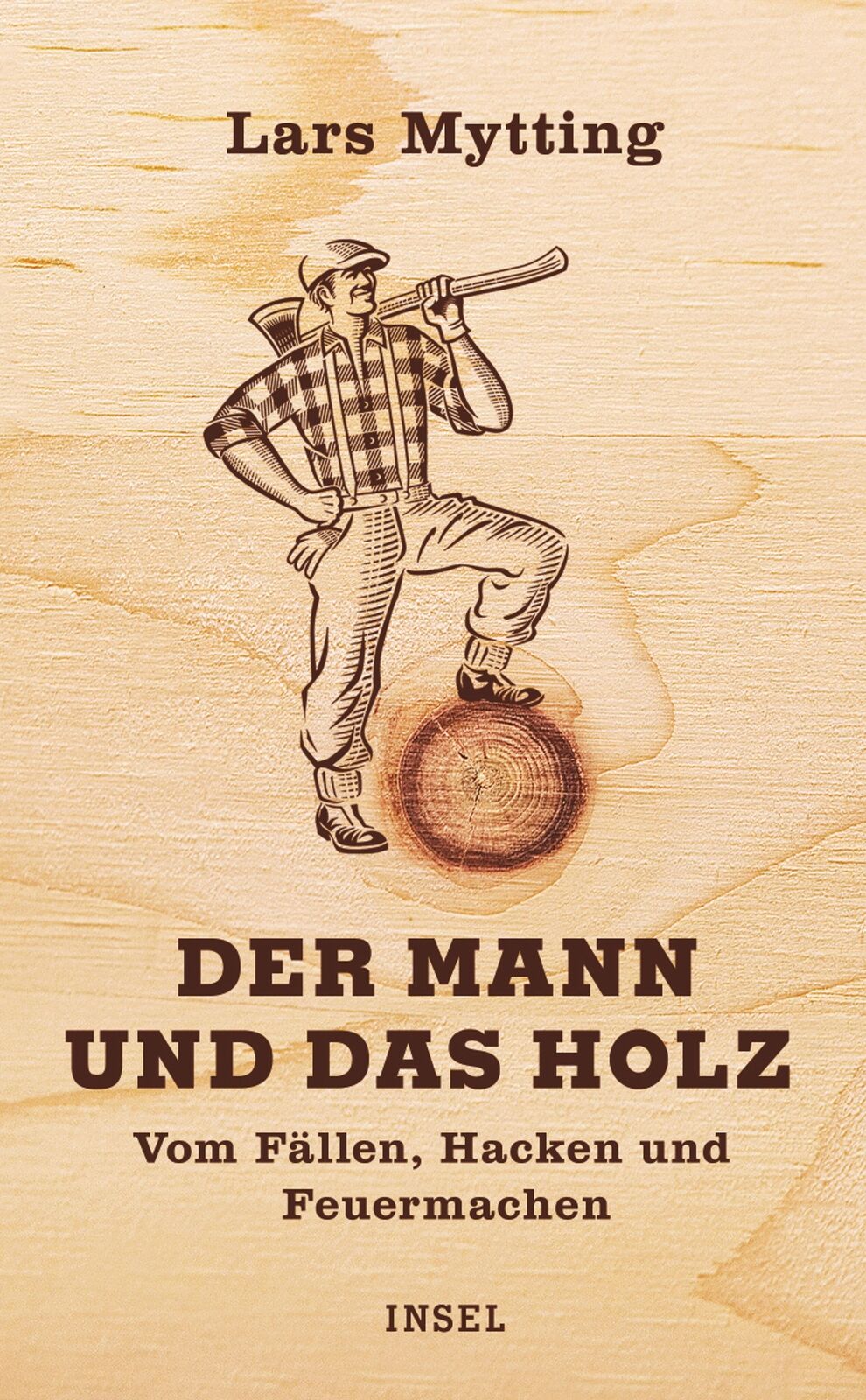 Thumbnail - Lars Mytting; Günther Frauenlob; Frank Zuber / Der Mann Und Das Holz