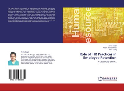 Role of HR Practices in Employee Retention Aisha Saqib