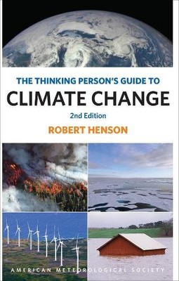 The Thinking Person`s Guide to Climate Change  Second Edition - 9781944970390