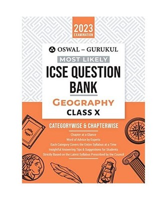 Oswal - Gurukul Geography Most Likely Question Bank: ICSE Class 10 For 2023 Exam