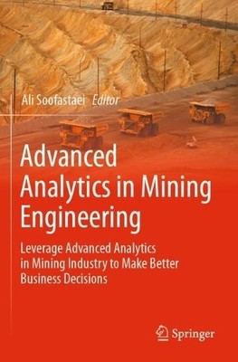 Advanced Analytics in Mining Engineering - 9783030915919