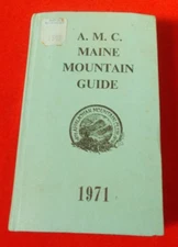 " A.M.C. MAINE MOUNTAIN GUIDE"   *1971*  ( Complete With All Maps)  HC  VG
