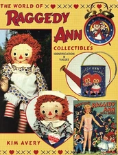 Vintage Raggedy Ann Andy Dolls Toys Books Games Planters Etc. / Book + Values
