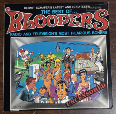 LP Kermit Schafer The Best Of...Bloopers-Radio And Televisions Most Hilarious