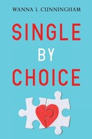 Single By Choice | Wanna L Cunningham | Taschenbuch | Englisch | 2024