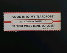 VTG Jukebox Title Strip CONWAY TWITTY "Look Into My Teardrops/If You Were Mine"