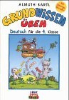 Grundwissen üben, Deutsch, neue Rechtschreibung, Für die 4. Klasse Bartl, 291838
