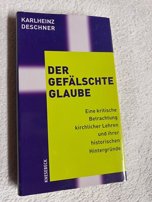 Der gefälschte Glaube von Karlheinz Deschner | 263