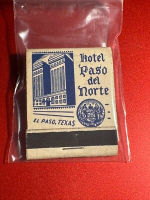HOTEL PASO DEL NORTE - EL PASO, TX - PITTSFIELD COLLECTION - UNSTRUCK!