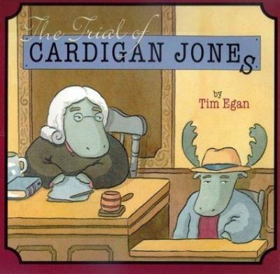 The Trial of Cardigan Jones by Tim Egan
