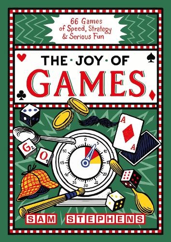 The Joy of Games: 66 Games of Speed, Strategy & Serious Fun by Sam Stephens - Image 2