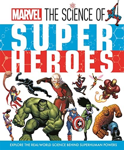Marvel: The Science of Super Heroes by Ned Hartley (HB 2023) - Image 7