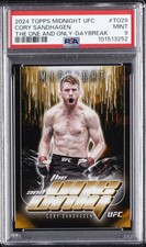 2024 TOPPS MIDNIGHT UFC THE ONE & ONLY DAYBREAK #TO29 CORY SANDHAGEN 4/5 PSA 9