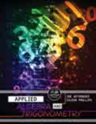 Applied Algebra and Trigonometry by Joseph Witkowski