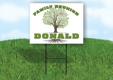 DONALD FAMILY REUNION GR TREE 18 in x24 in Yard Sign Road Sign with Stand