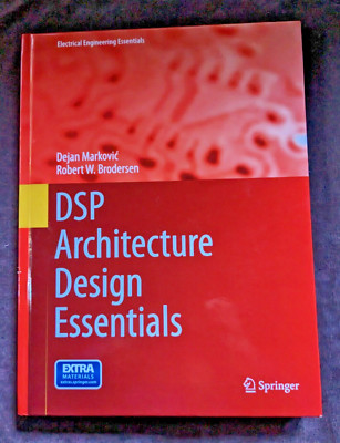 DSP Architecture Design Essentials, Hardcover by Markovic, Dejan; Brodersen, ...