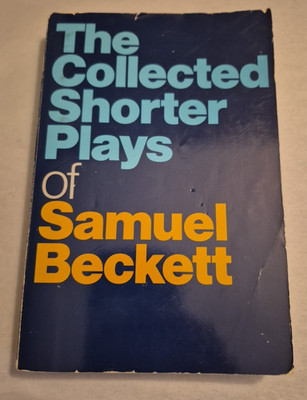 Samuel Beckett Collected Shorter Plays Grove 1984 TPB Irish Literature Drama