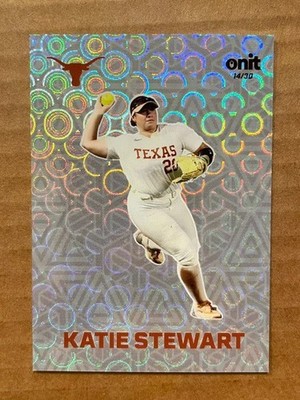 KATIE STEWART 2026 Onit Texas Softball Fusion HOLO parallel #'d 14/30
