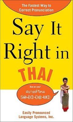 Say It Right in Thai: Easily Pronounced Language Systems by Epls Na