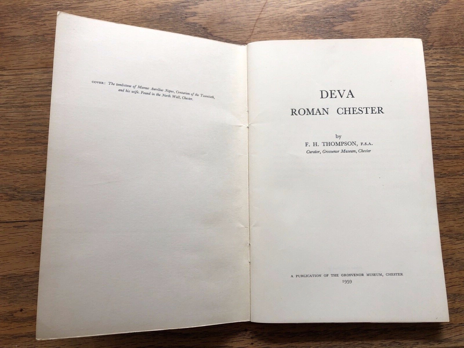 DEVA: Roman Chester - A Grosvenor Museum Publication 1959 (F.H. Thompson)