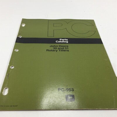 Genuine John Deere 30 & 31 Rotary Tillers Parts Catalog PC-953 Dealer 1974