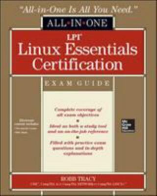 LPI Linux Essentials Certification All-In-One Exam Guide [With CDROM]