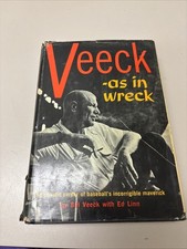 Veek- as in Wreck (1962) Bill Veeck Ed Linn Baseball Hardcover 2nd Printing