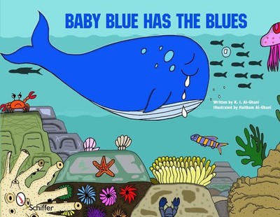 Baby Blue Has the Blues by K.I. Al-Ghani (English) Hardcover Book