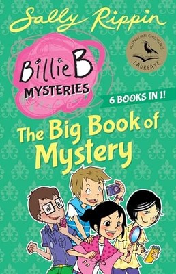 Billie B Brown: The Big Book of Mystery, Sally Rippin