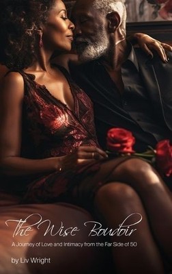 The Wise Boudoir by LIV Wright (Hardback Book)