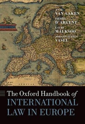 The Oxford Handbook of International Law in Europe Anne Van Aaken