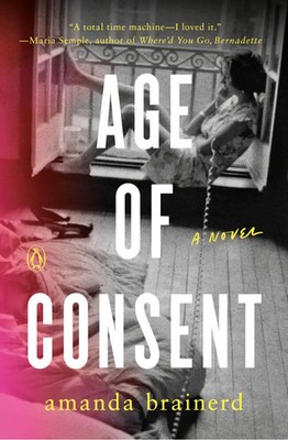 Age of Consent | A Novel | Amanda Brainerd | Englisch | Taschenbuch | 330 S.