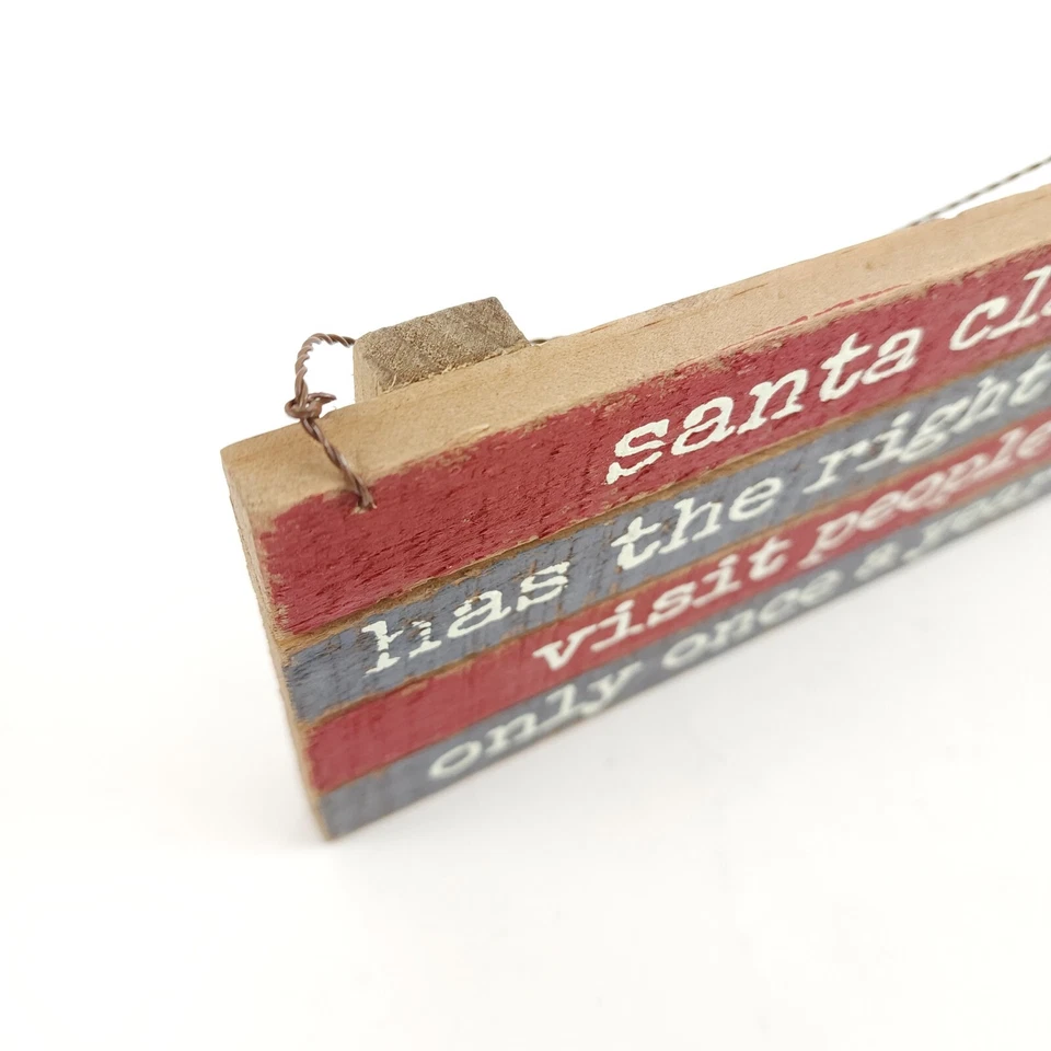 Primitives by Kathy Slat Box Sign Santa Claus Has the Right idea Holiday Fun - Image 2 of 4